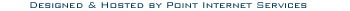 Designed & Hosted By Point Internet Services