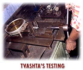 TVASHTA'S TESTING